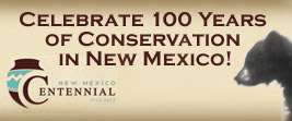 Celebrate 100 Years of Conservation - New Mexico Game and Fish
