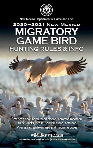 2020-2021 Migratory Game Bird Hunting Rules and Info regulations proclamation booklet guide (PDF & print) - New Mexico Department Game and Fish